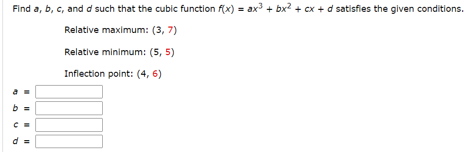 Solved Find A,b,c, And D Such That The Cubic Function | Chegg.com