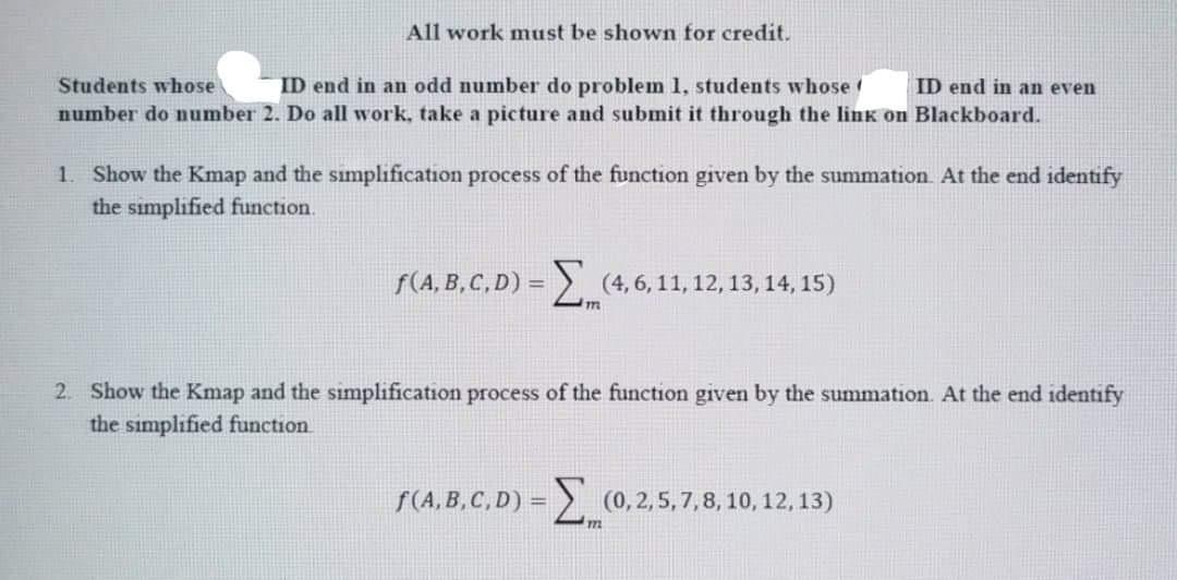 Solved All work must be shown for credit. Students whose ID | Chegg.com