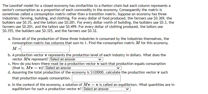 Solved The Leontief model for a closed economy has | Chegg.com