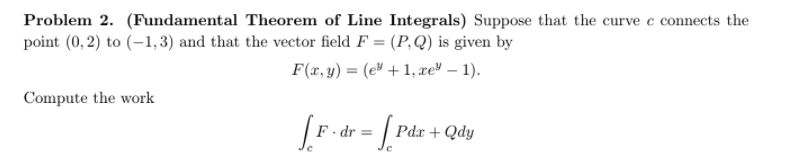 Solved Problem 2. (Fundamental Theorem of Line Integrals) | Chegg.com