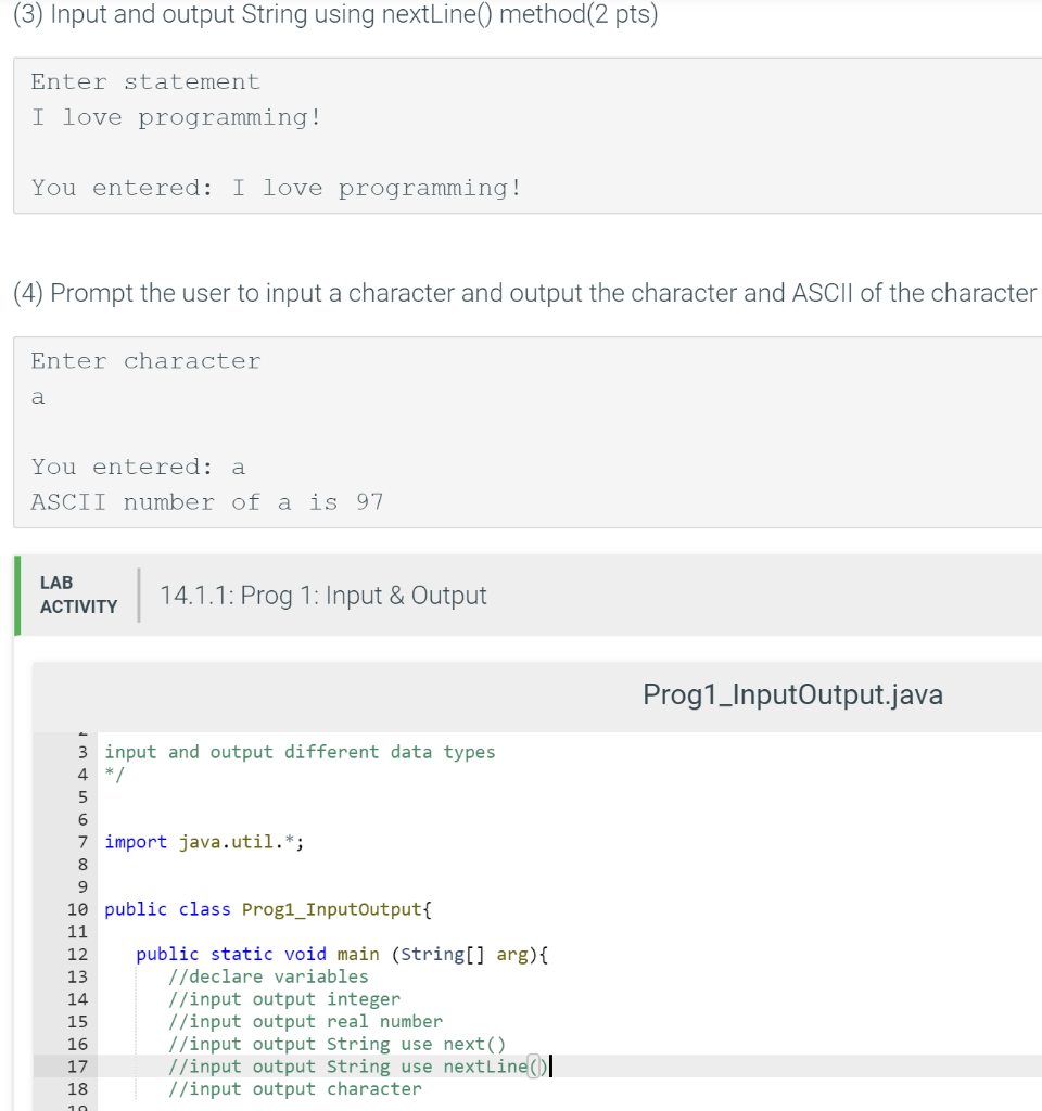 (3) Input and output String using nextLine() method(2 pts) Enter statement I love programming! You entered: I love programmin