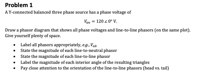Solved Problem 1 A Y-connected balanced three phase source | Chegg.com