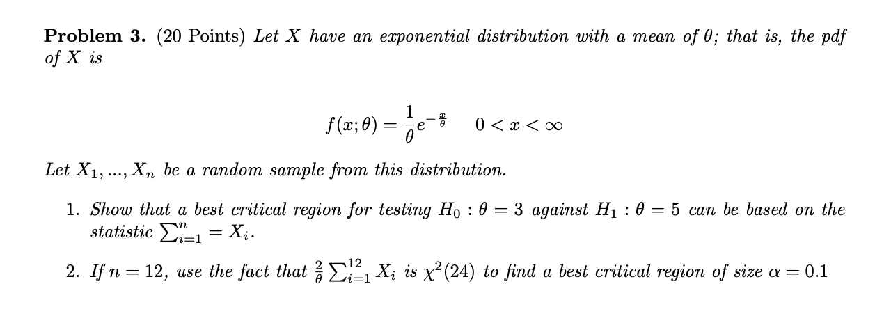 Solved Problem 3. (20 Points) Let X have an exponential | Chegg.com