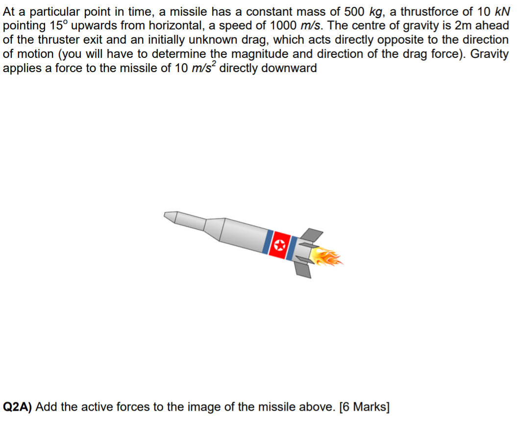 Solved At a particular point in time, a missile has a | Chegg.com