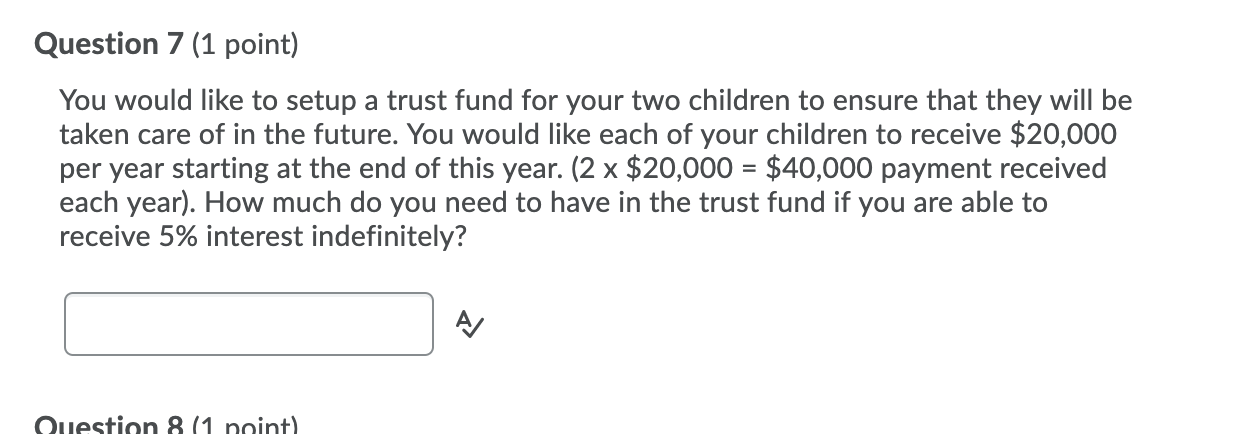 solved-question-7-1-point-you-would-like-to-setup-a-trust-chegg