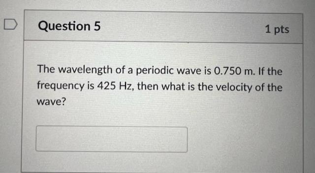 Solved The wavelength of a periodic wave is 0.750 m. If the | Chegg.com