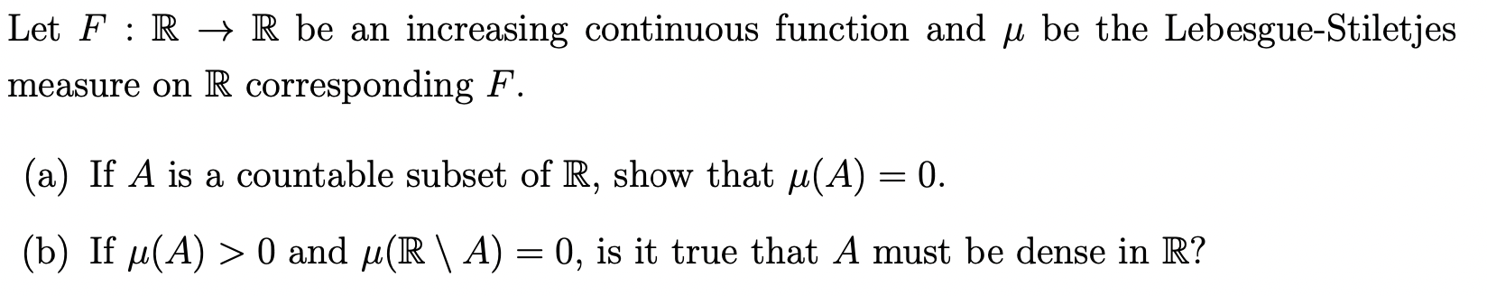 Solved Let F R→r Be An Increasing Continuous Function And μ