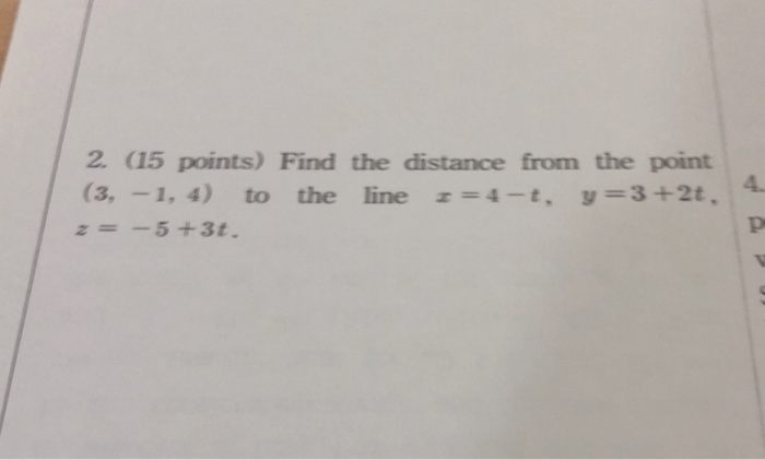 Solved 2. (15 points) Find the distance from the point (3, | Chegg.com