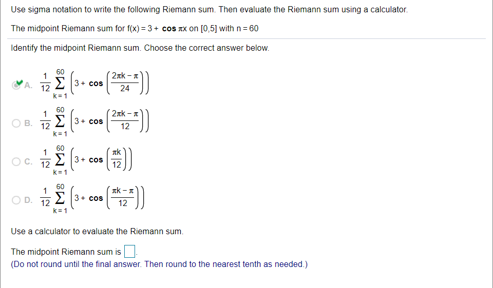 Solved Use sigma notation to write the following Riemann | Chegg.com