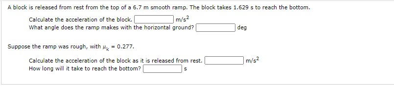 Solved A block is released from rest from the top of a 6.7 m | Chegg.com