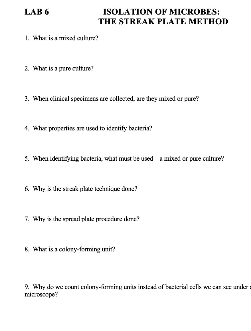 Solved LAB 6 ISOLATION OF MICROBES THE STREAK PLATE METHOD