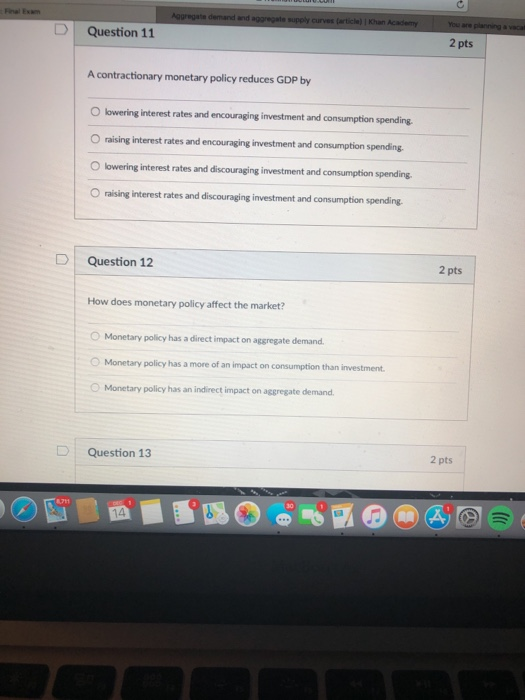 Solved Final E d and D | Question 11 2 pts A contractionary | Chegg.com