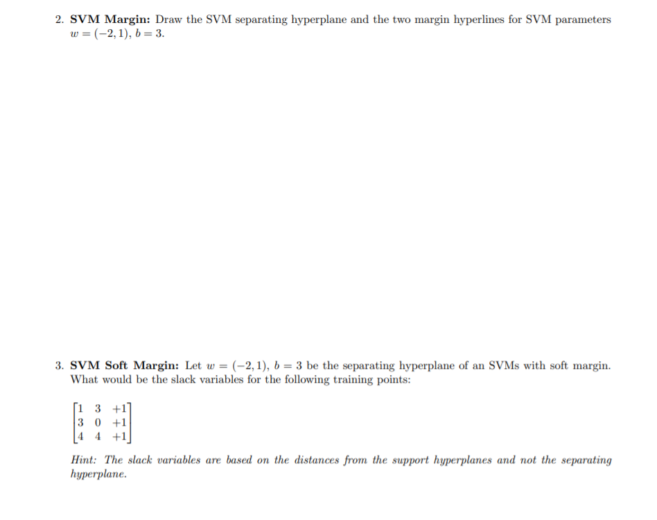 2. SVM Margin: Draw the SVM separating hyperplane and | Chegg.com