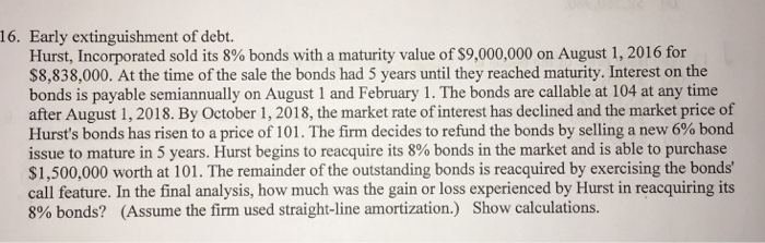 solved-16-early-extinguishment-of-debt-hurst-incorporated-chegg