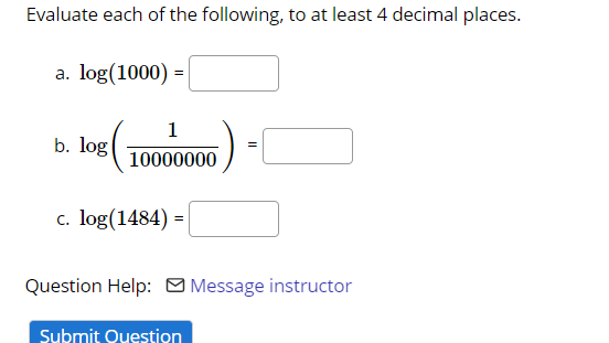Solved Evaluate the following expressions. (a) log, 44 (b) | Chegg.com