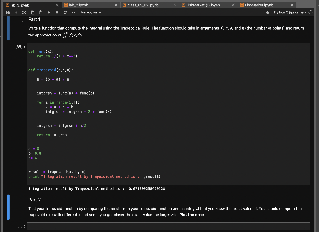 Solved Write a function that compute the integral using the | Chegg.com