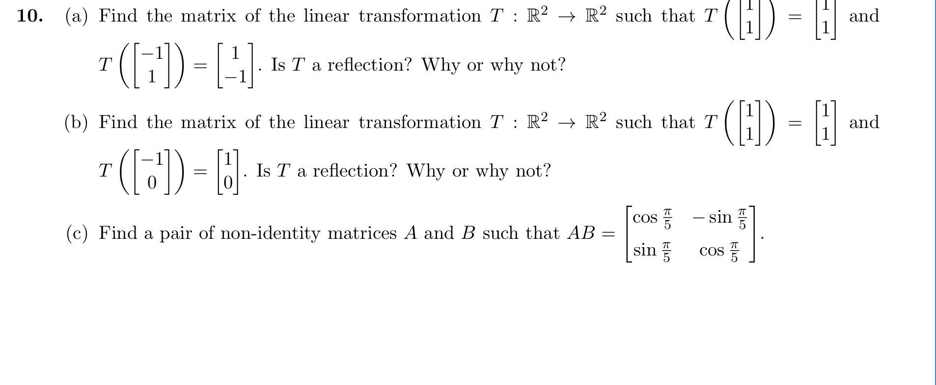 Solved (a) Find The Matrix Of The Linear Transformation | Chegg.com