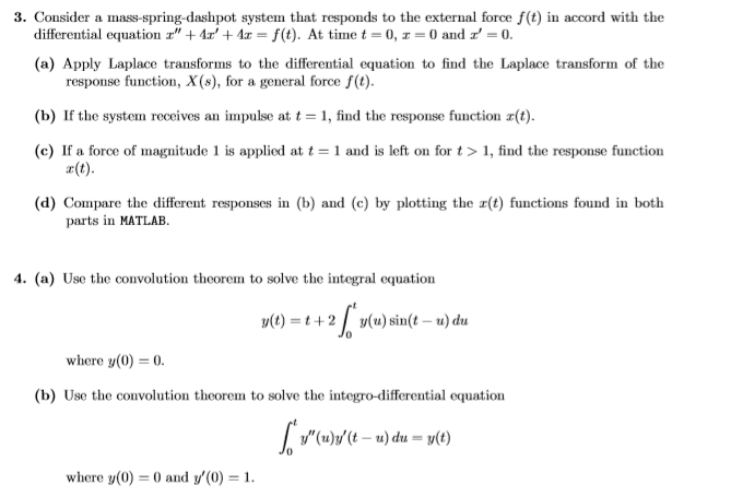 Solved 3. Consider a mass-spring-dashpot system that | Chegg.com