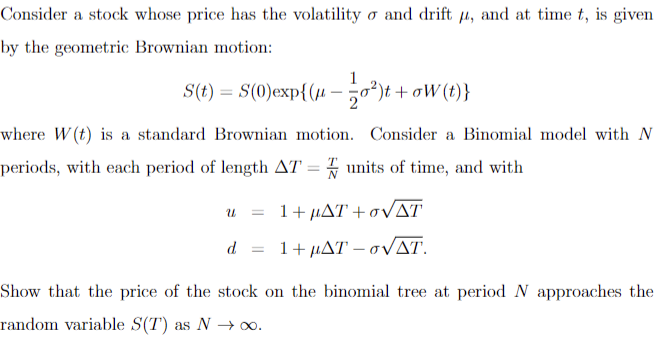 Solved Consider a stock whose price has the volatility σ and | Chegg.com