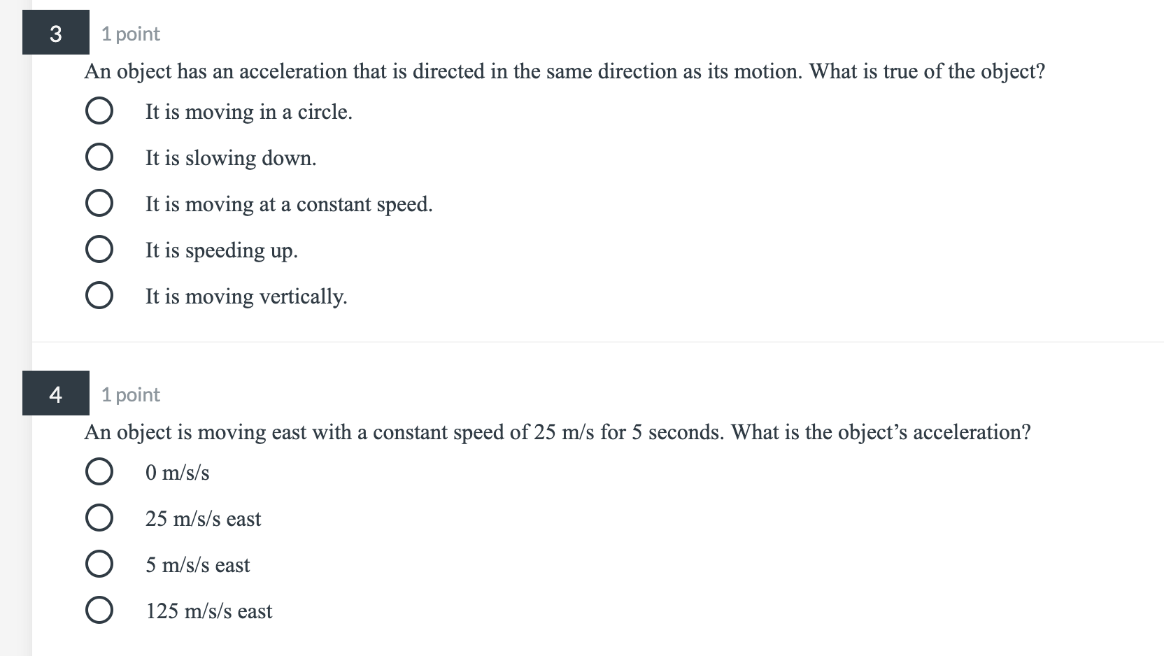 Solved 3 1 point An object has an acceleration that is | Chegg.com