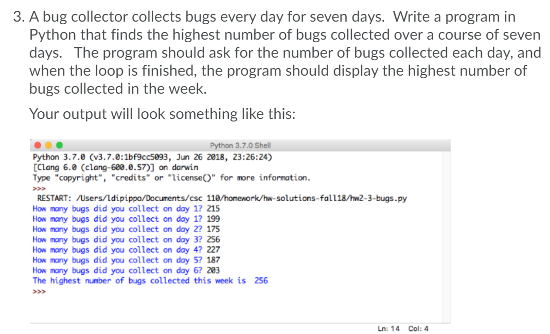 Solved 3. A bug collector collects bugs every day for seven | Chegg.com