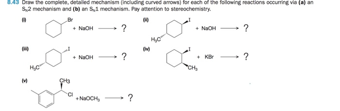 Solved 8.43 Draw the complete, detailed mechanism (including | Chegg.com