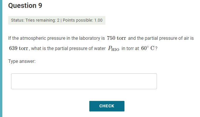 Solved If the atmospheric pressure in the laboratory is 750 | Chegg.com