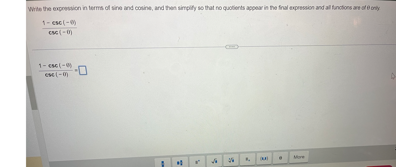 Solved Write the expression in terms of sine and cosine, and | Chegg.com