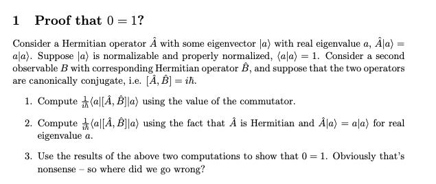 Solved 1 Proof That 0 1? Consider A Hermitian Operator A | Chegg.com