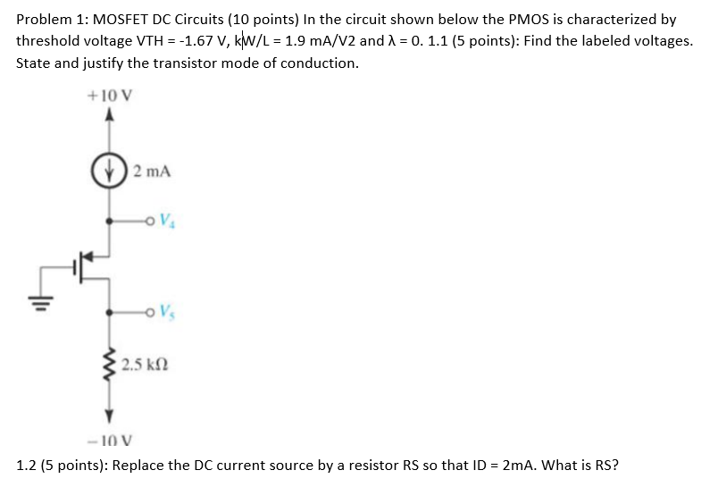 Solved Problem 1: MOSFET DC Circuits (10 points) In the | Chegg.com