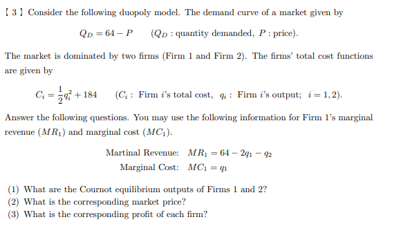 Solved (3) Consider the following duopoly model. The demand | Chegg.com