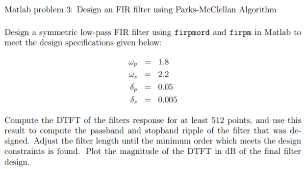 Matlab problem 3: Design an FIR filter using | Chegg.com