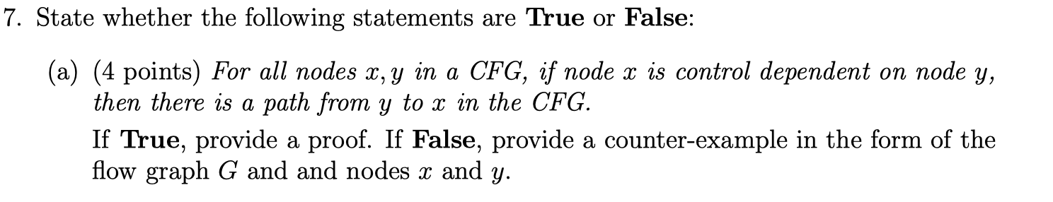 Solved 7. State whether the following statements are True or | Chegg.com
