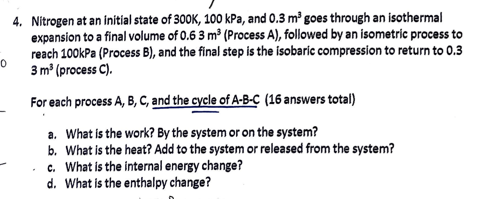 Solved Process A Answer Is A.) W On Sys = 22.26 KJ B.) Q | Chegg.com