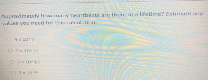 solved-approximately-how-many-heartbeats-are-there-in-a-chegg