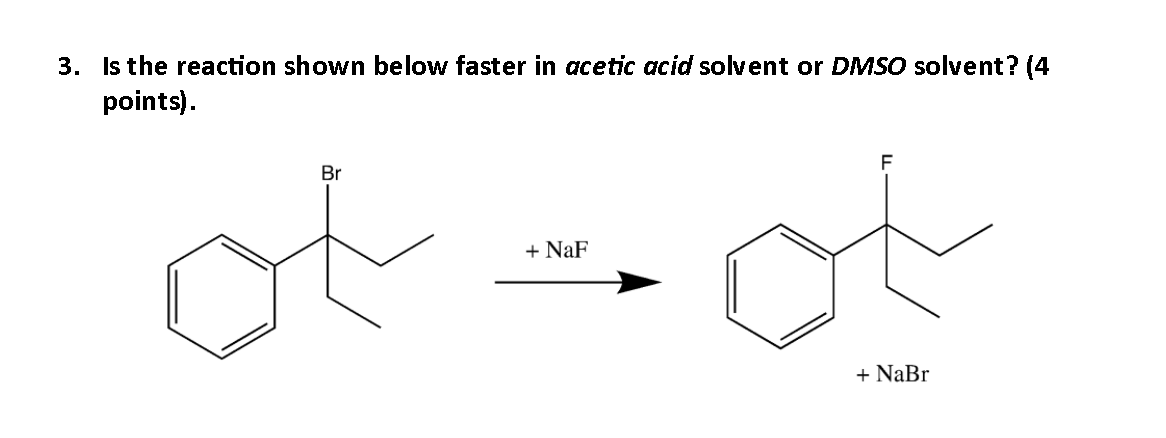 Solved 3. Is the reaction shown below faster in acetic acid | Chegg.com