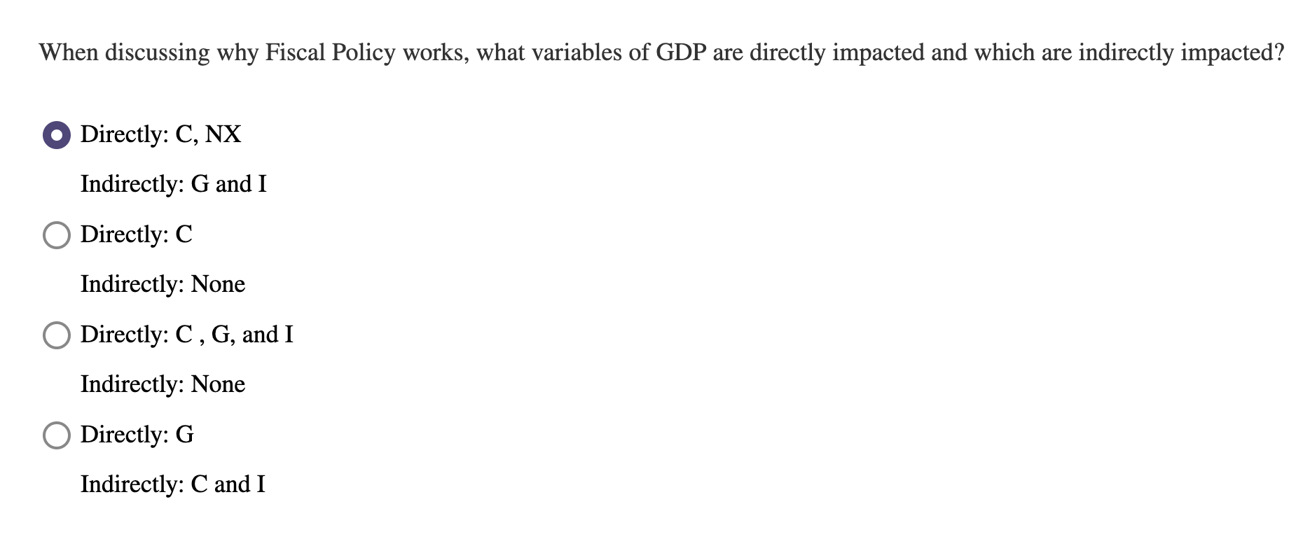 Solved When Discussing Why Fiscal Policy Works, What | Chegg.com