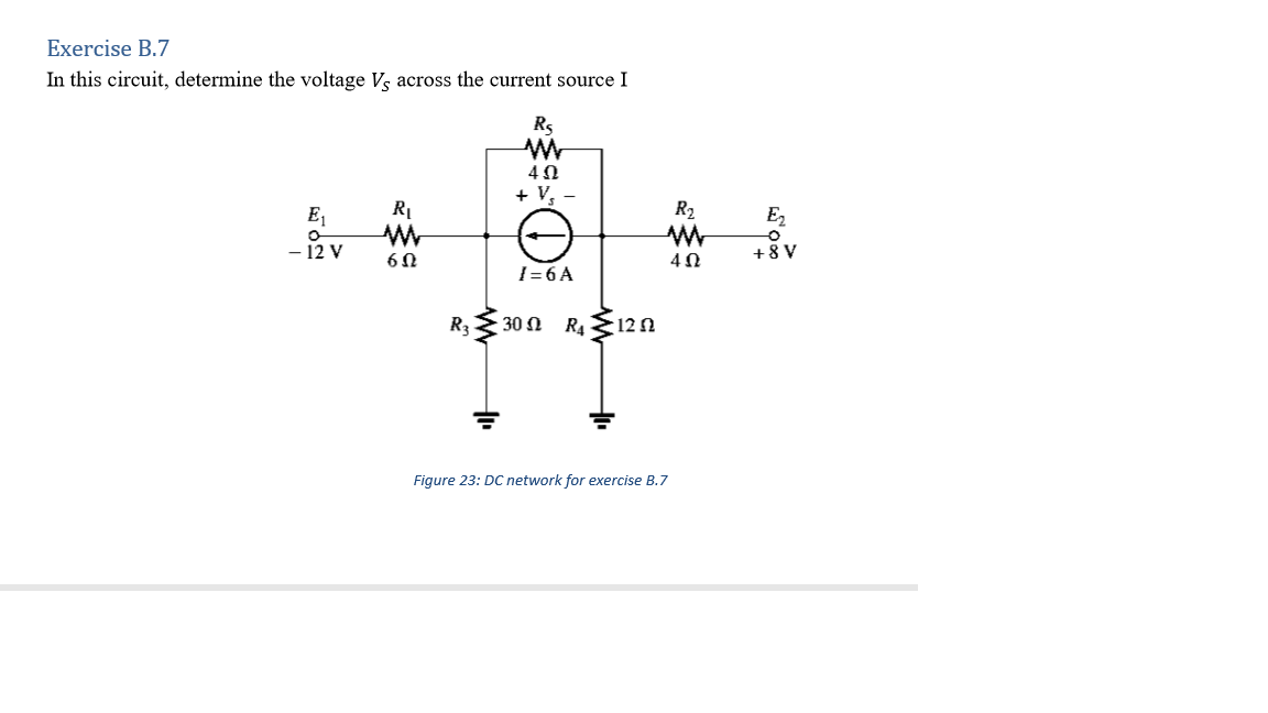 Solved Exercise B.7 In This Circuit, Determine The Voltage | Chegg.com