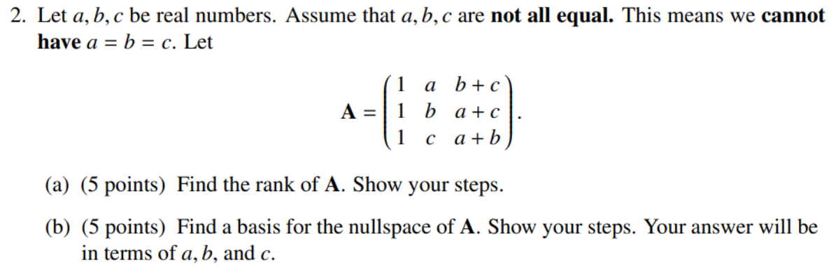 Solved Let A,b,c Be Real Numbers. Assume That A,b,c Are Not | Chegg.com