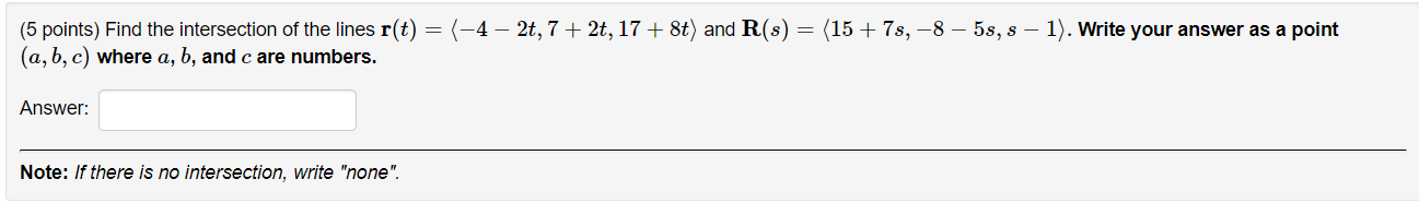 Solved (5 points) Find the intersection of the lines | Chegg.com