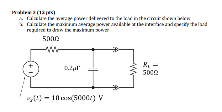 Solved Problem 3 (12 pts) a. Calculate the average power | Chegg.com