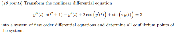 Solved Transform the nonlinear differential equation into a | Chegg.com
