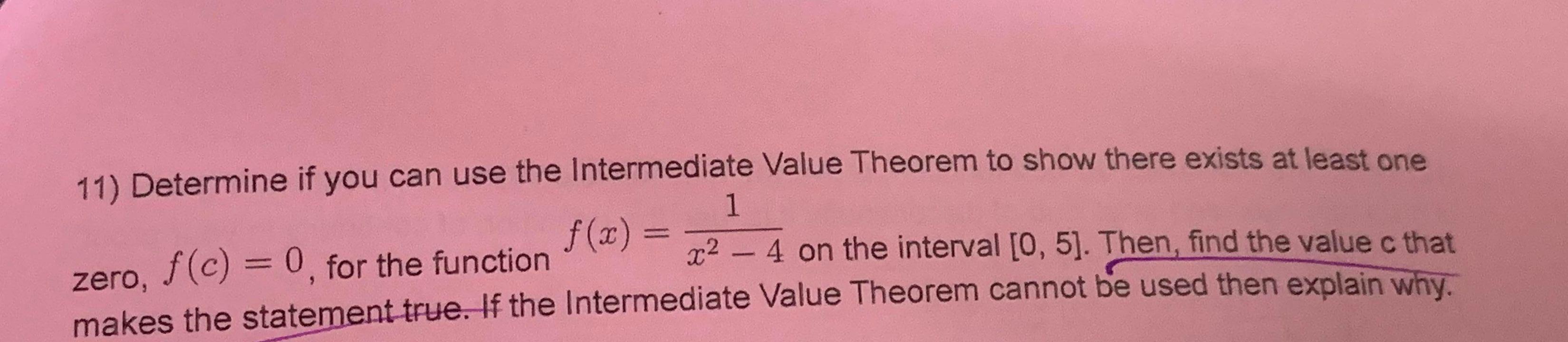 Solved 11 Determine If You Can Use The Intermediate Value 2231