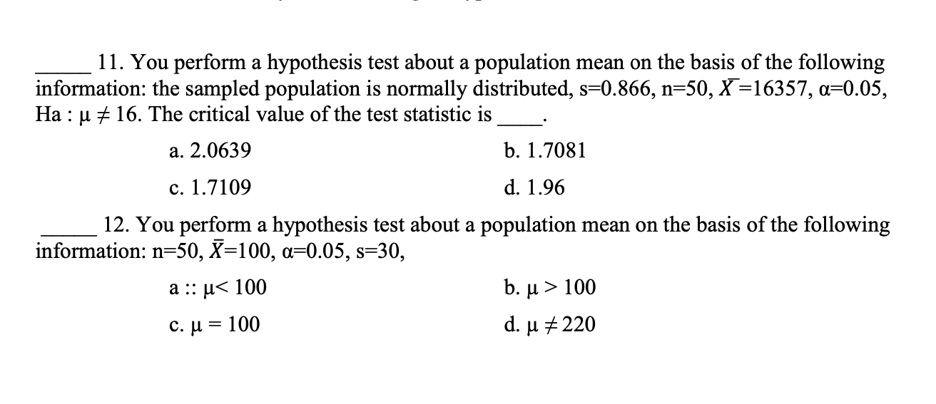 Solved 11. You perform a hypothesis test about a population | Chegg.com