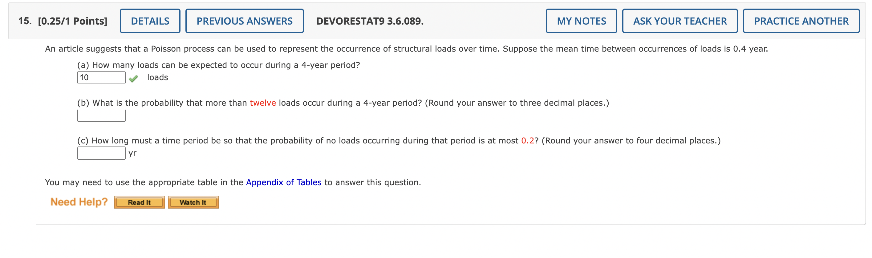 Solved (a) How many loads can be expected to occur during a | Chegg.com