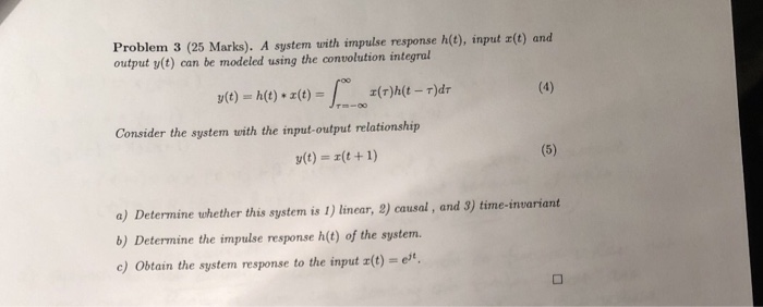 Solved Problem 3 (25 Marks). A system with impulse response | Chegg.com