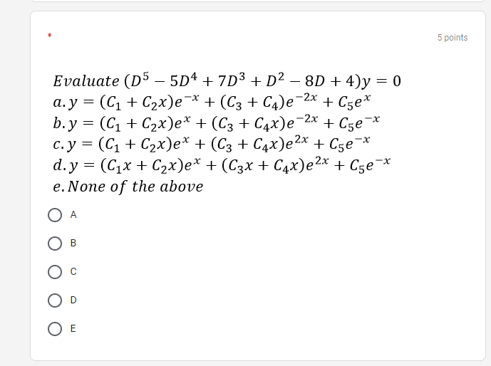 Solved 5 points + -2x = = = Evaluate (D5 – 504 + 7D3 + D2 – | Chegg.com