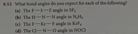 Solved 8.52 What bond angles do you expect for each of the | Chegg.com