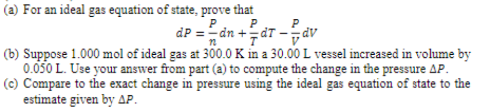 Solved (a) For An Ideal Gas Equation Of State, Prove That | Chegg.com