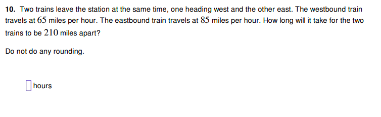 Solved 10. Two trains leave the station at the same time, | Chegg.com